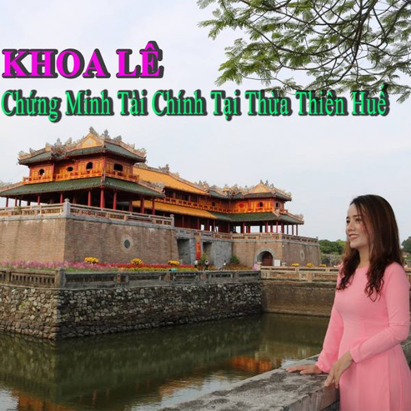 Chứng minh tài chính tại Huế dành cho khách hàng du học du lịch